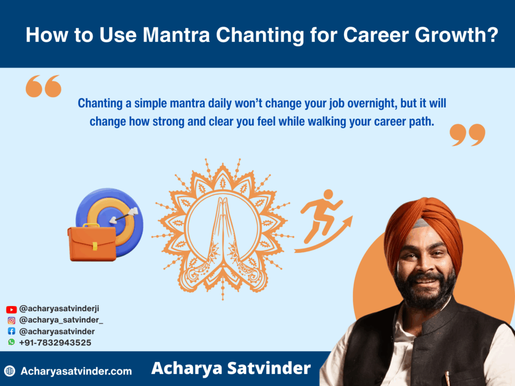 How to Use Mantra Chanting for Career Growth?
