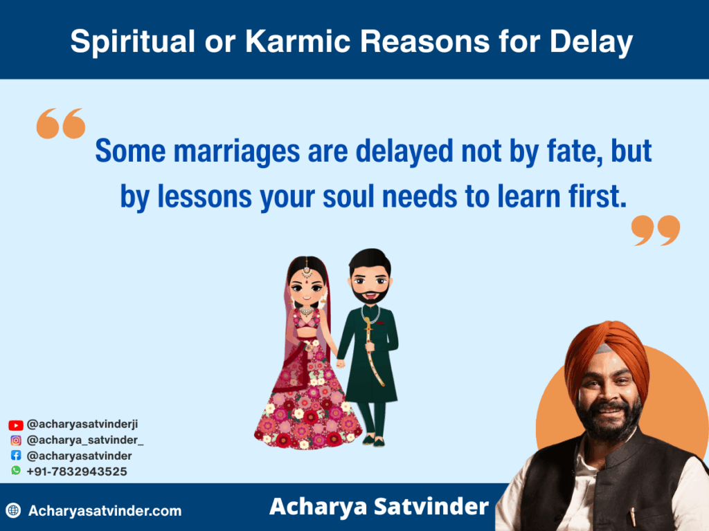 Spiritual or Karmic Reasons for Delay