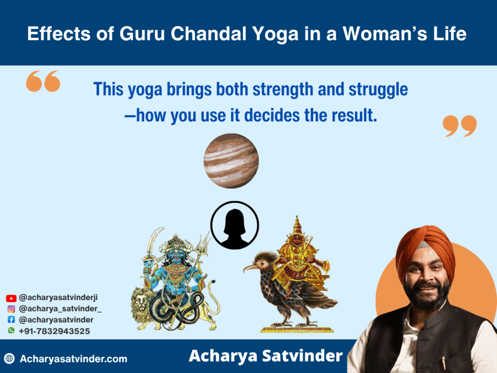 Effects of Guru Chandal Yoga in a Woman’s Life