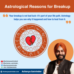 Read more about the article Astrological Reasons for Breakup and How Planets Affect Your Love Life
