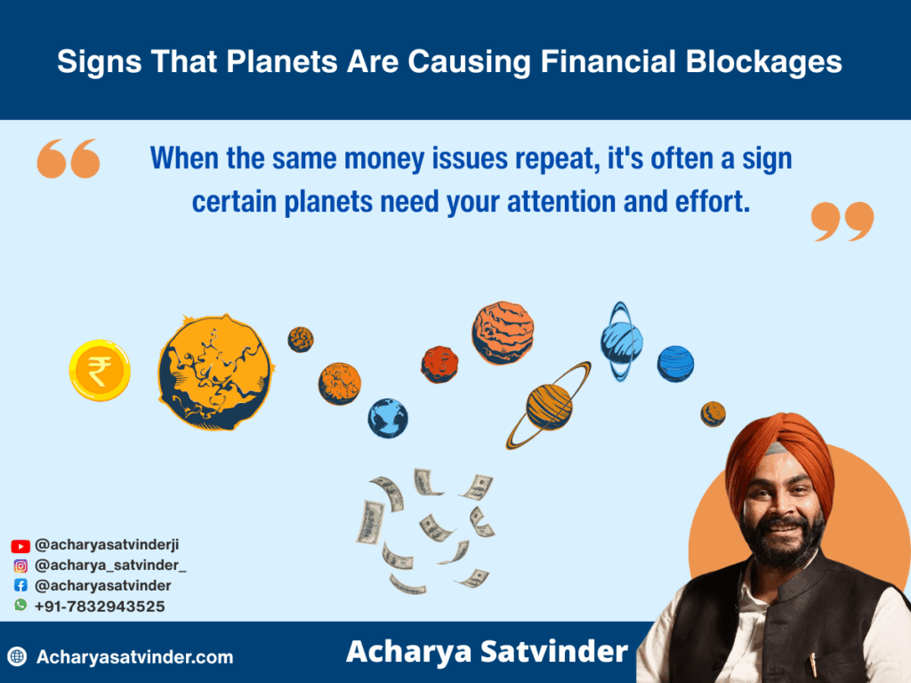 Signs That Planets Are Causing Financial Blockages
