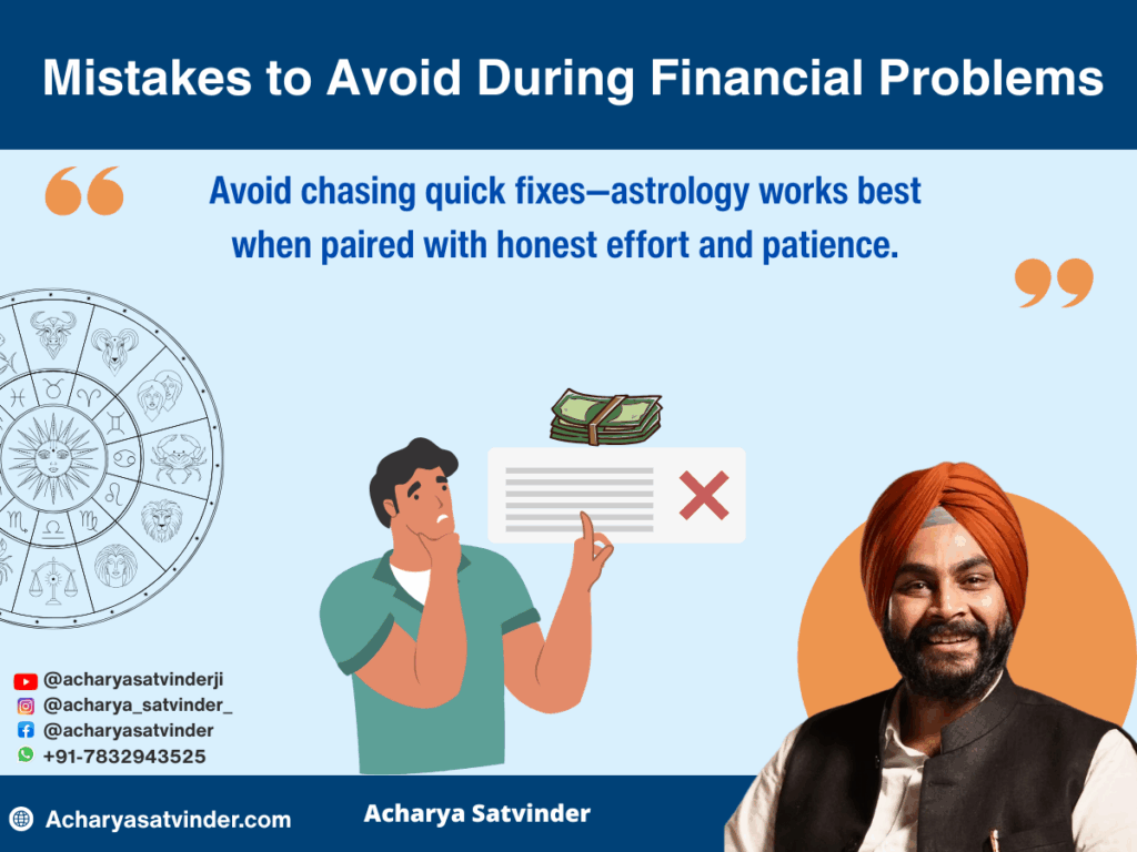 Mistakes to Avoid During Financial Problems