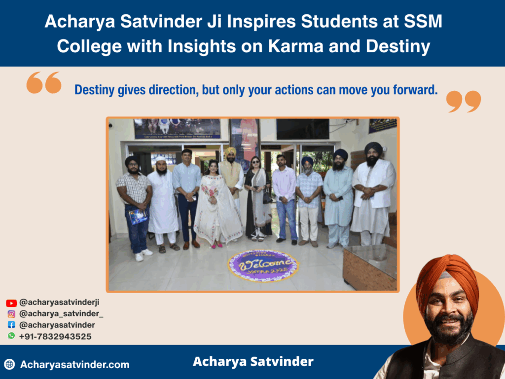 Acharya Satvinder Ji Inspires Students at SSM College with Insights on Karma and Destiny