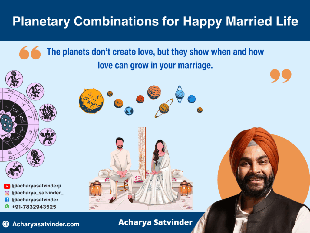 Planetary Combinations for Happy Married Life: You Must Know Before Tying the Knot