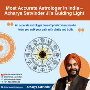 Read more about the article Most Accurate Astrologer in India for Honest Predictions and Life-Changing Guidance