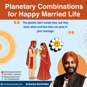 Read more about the article Planetary Combinations for Happy Married Life According to Vedic Astrology