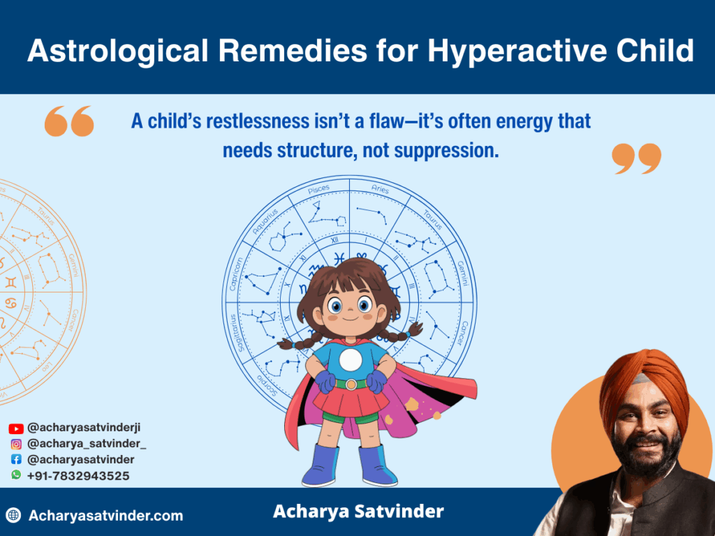 Astrological Remedies for Hyperactive Child – A Helpful Guide for Parents