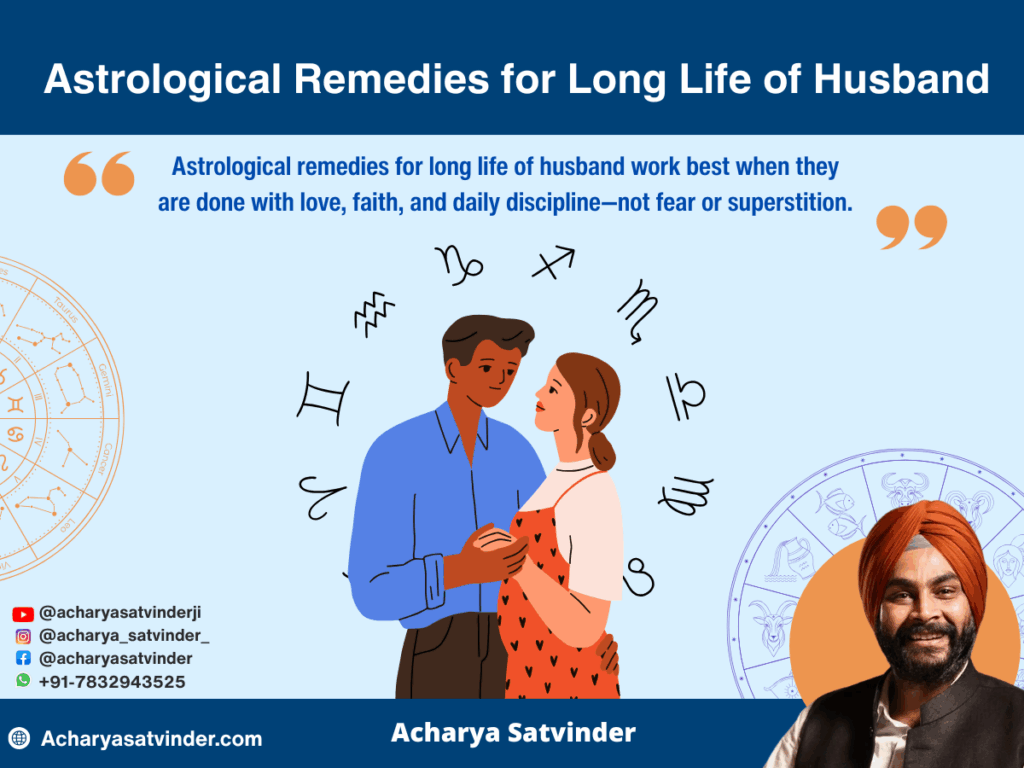 Astrological Remedies for Long Life of Husband – Protect Your Partner with Timeless Vedic Wisdom