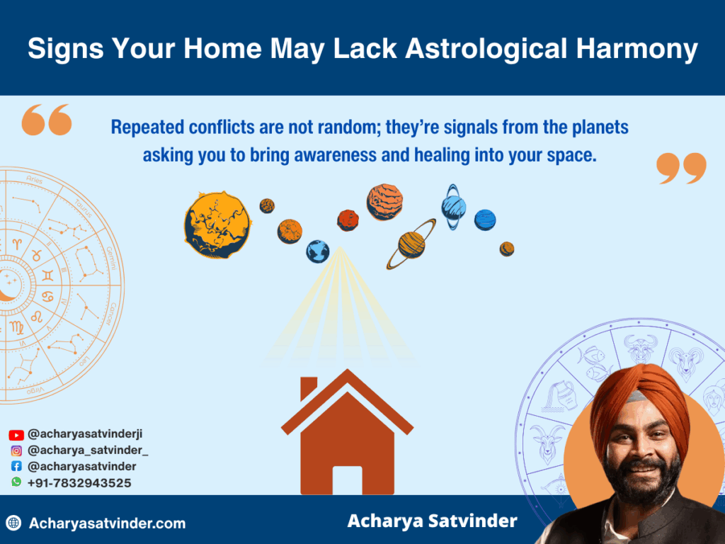 Signs Your Home May Lack Astrological Harmony?