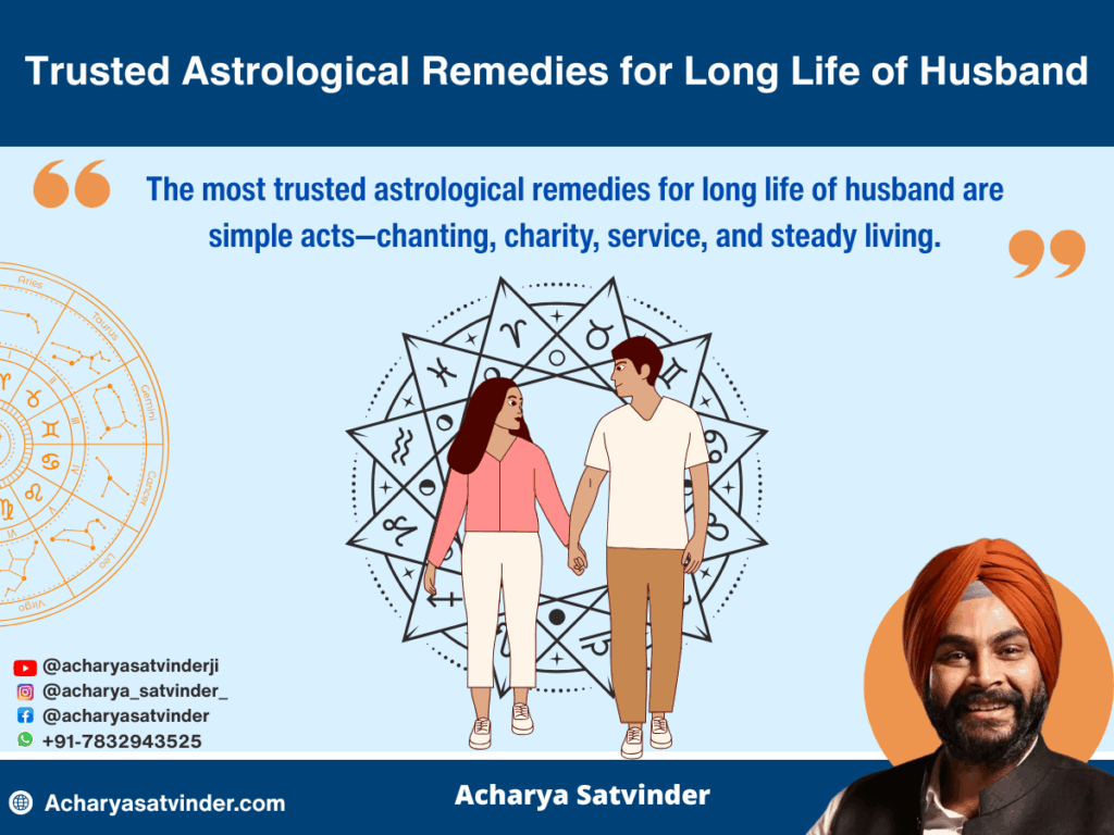 Trusted Astrological Remedies for Long Life of Husband