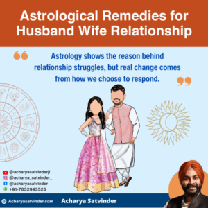 Read more about the article Astrological Remedies for Husband Wife Relationship- Heal Conflicts Through Planetary Wisdom