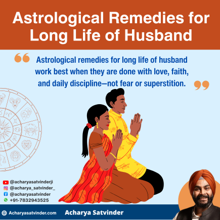 Read more about the article Astrological Remedies for Long Life of Husband – Simple Spiritual Practices That Truly Help