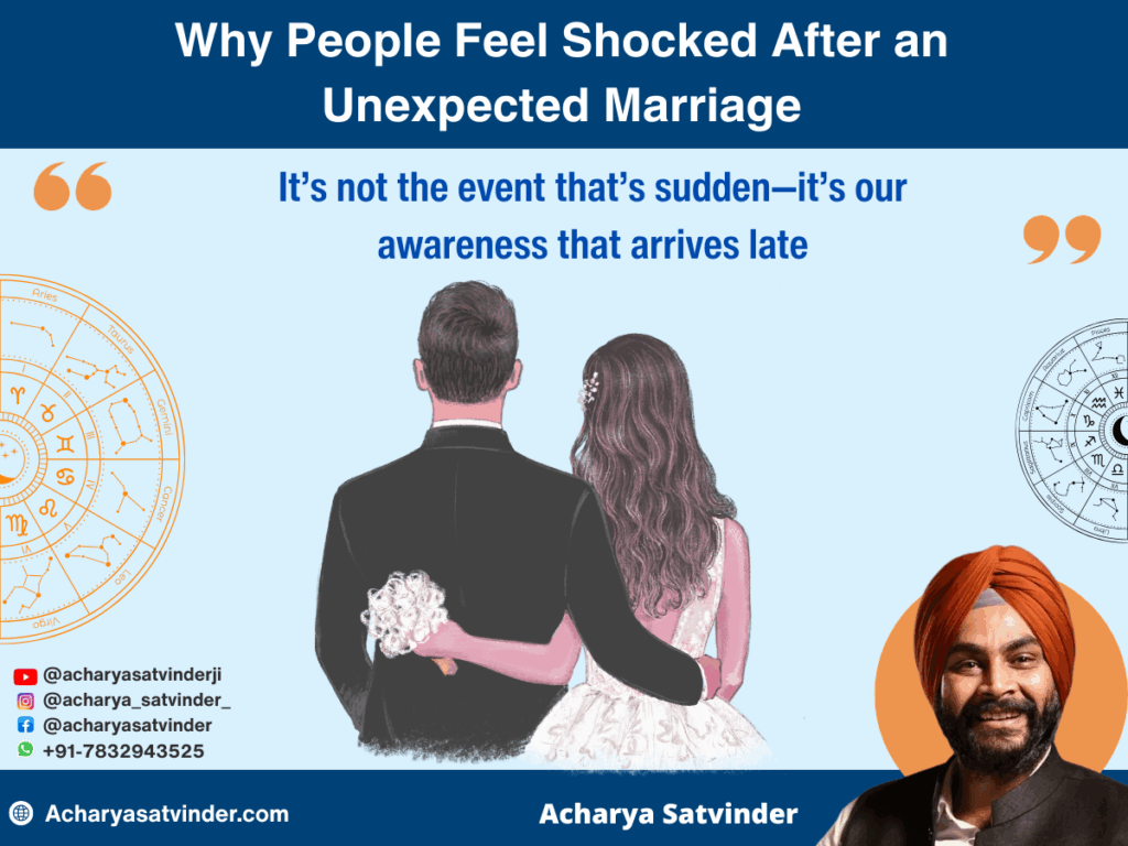 Why People Feel Shocked After an Unexpected Marriage?