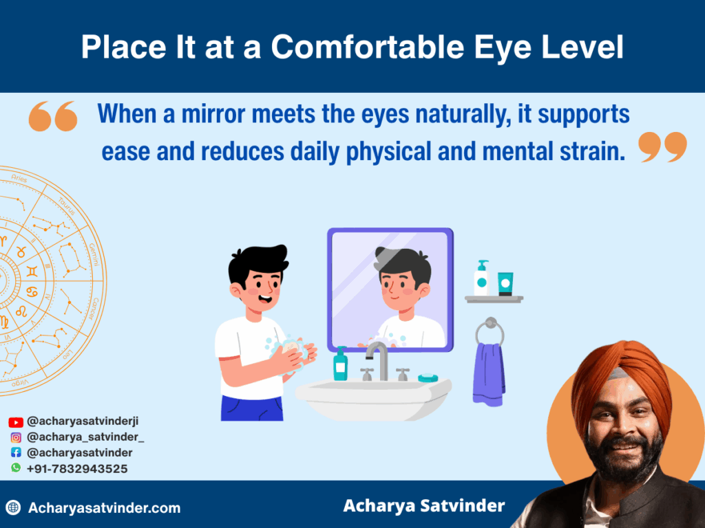 6. Place It at a Comfortable Eye Level