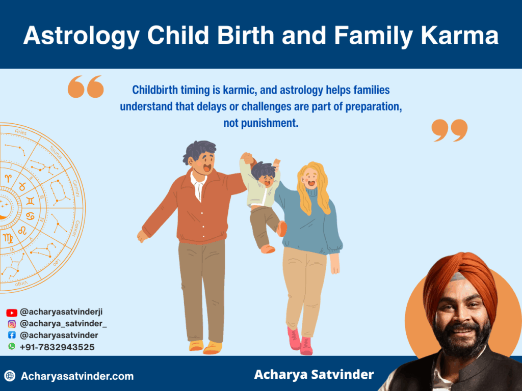 Astrology Child Birth and Family Karma
