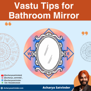 Read more about the article Vastu Tips for Bathroom Mirror: A Helpful Guide to Placement and Energy Flow