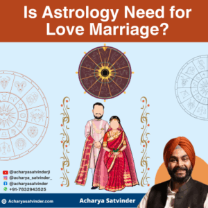 Read more about the article Is Astrology Need for Love Marriage? A Vedic View on Love, Timing, and Compatibility