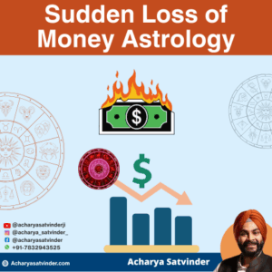 Read more about the article Sudden Loss of Money Astrology: A Clear Guide to Unexpected Financial Setbacks