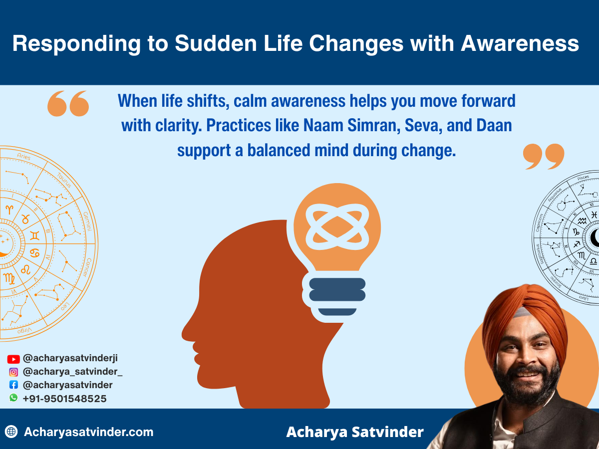 Responding to Sudden Life Changes with Awareness