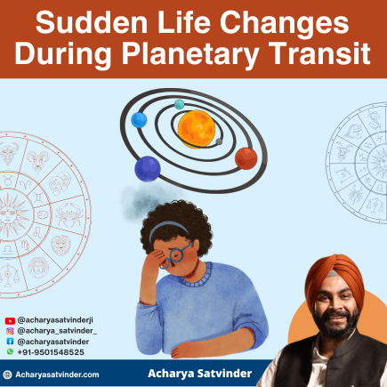 Read more about the article Sudden Life Changes During Planetary Transit: Understanding Life’s Turning Points Through Astrology