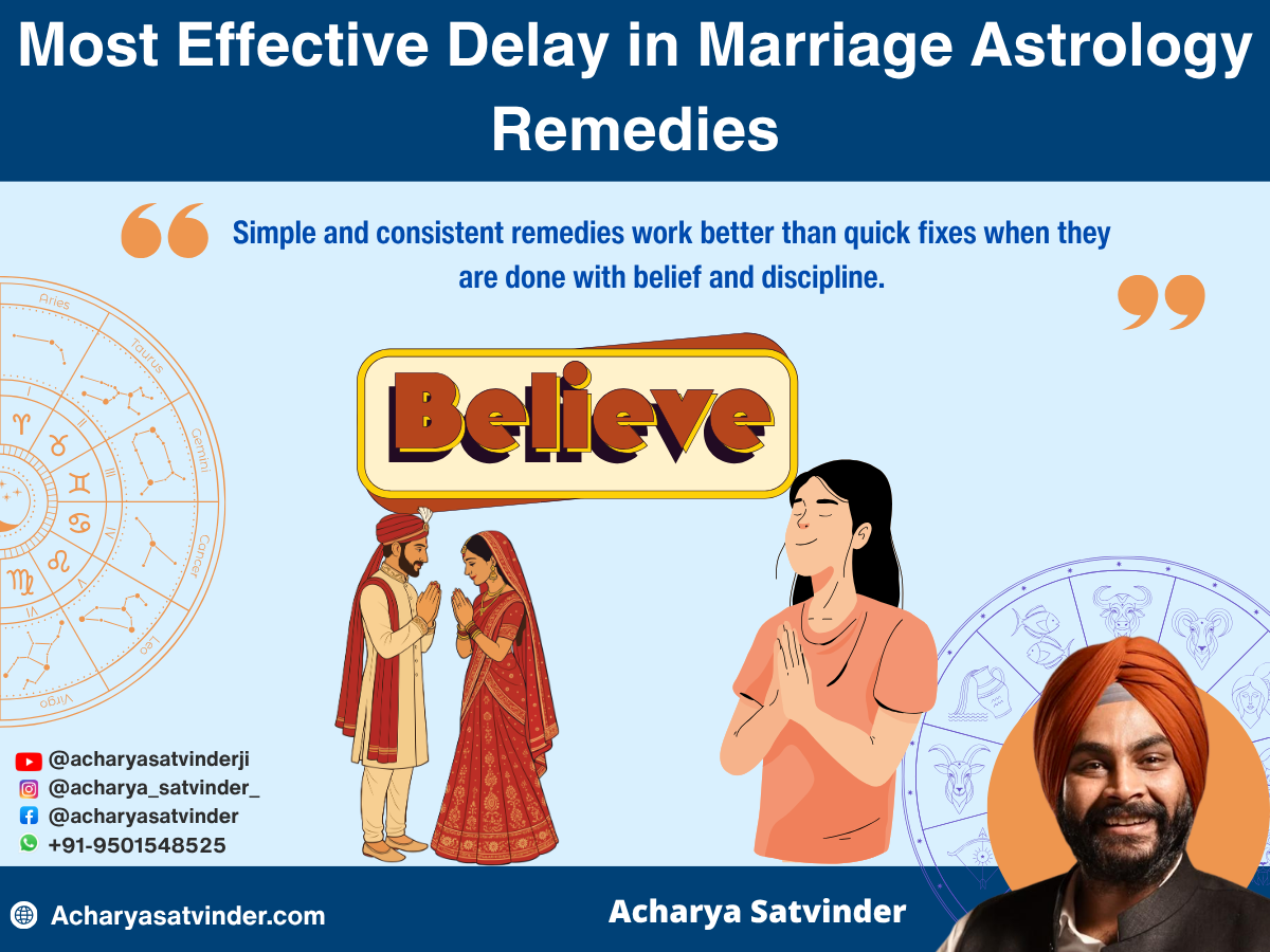 Most Effective Delay in Marriage Astrology Remedies 