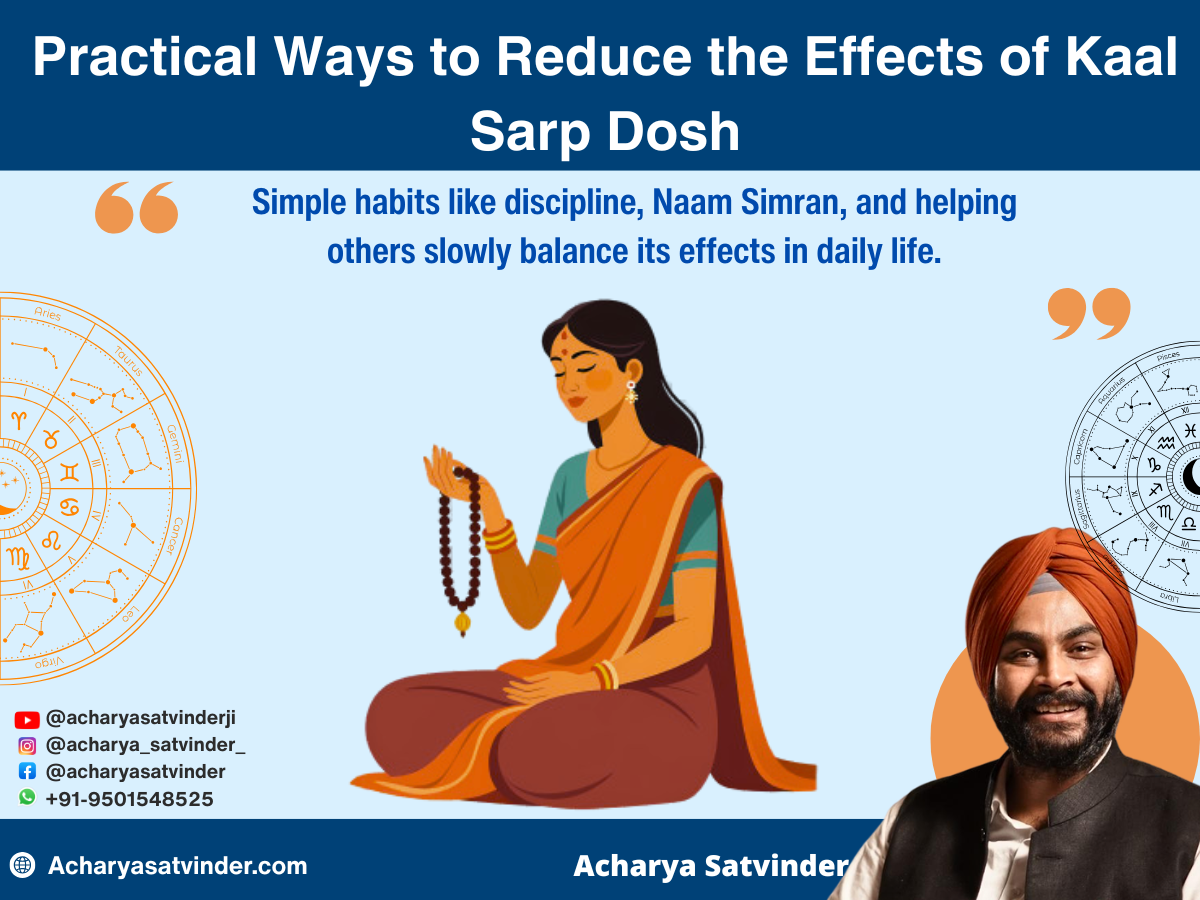 Practical Ways to Reduce the Effects of Kaal Sarp Dosh 
