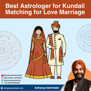 Read more about the article Best Astrologer for Kundali Matching for Love Marriage
