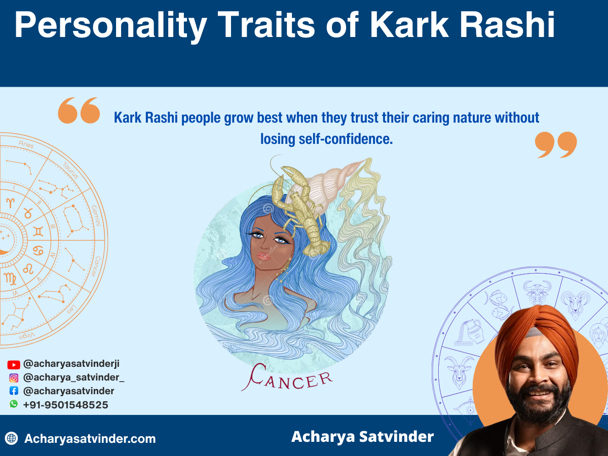 Personality Traits of Kark Rashi