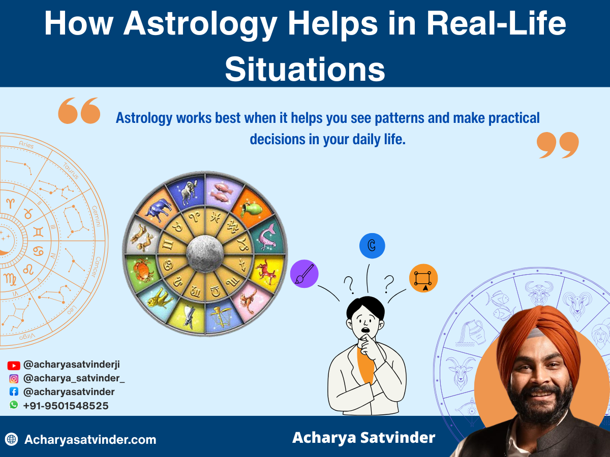 How Astrology Helps in Real-Life Situations 