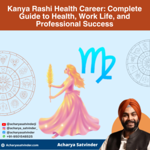 Read more about the article Kanya Rashi Health Career: Complete Guide to Health, Work Life, and Professional Success