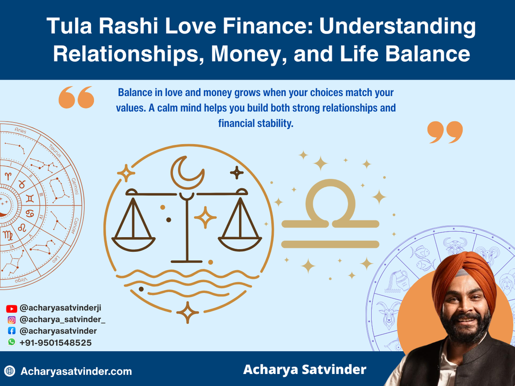 Tula Rashi Personality and Its Influence on Love and Finance  