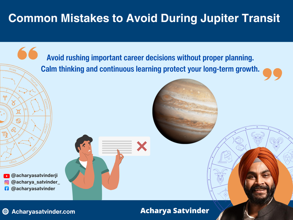 Common Mistakes to Avoid During Jupiter Transit