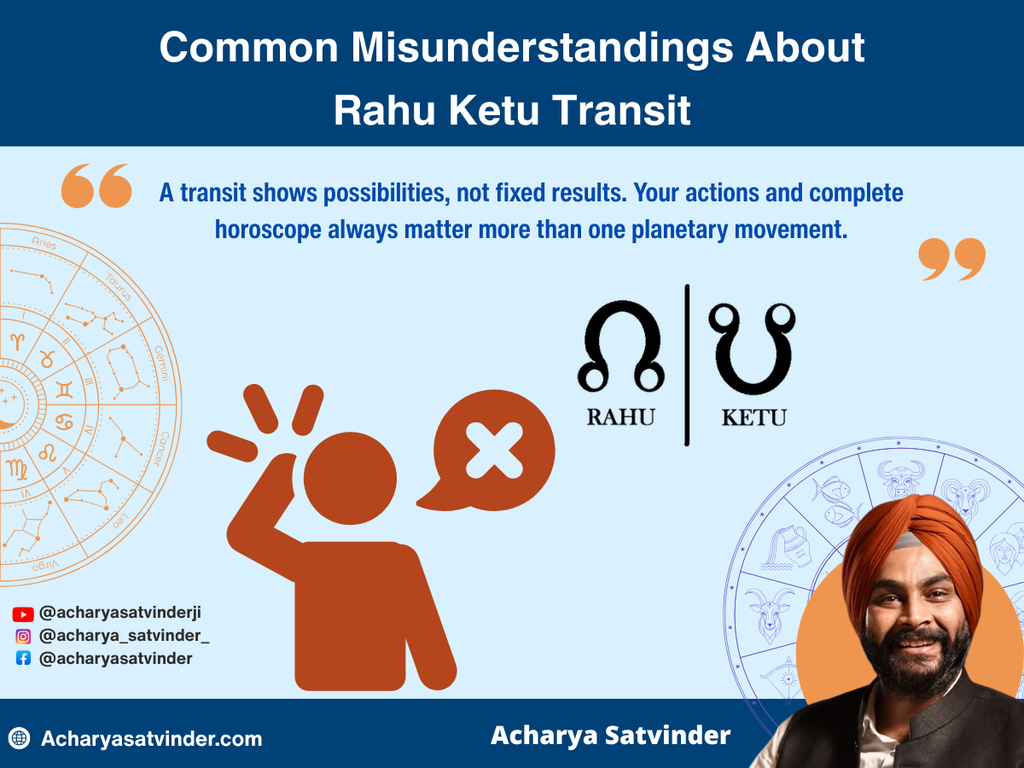Common Misunderstandings About Rahu Ketu Transit