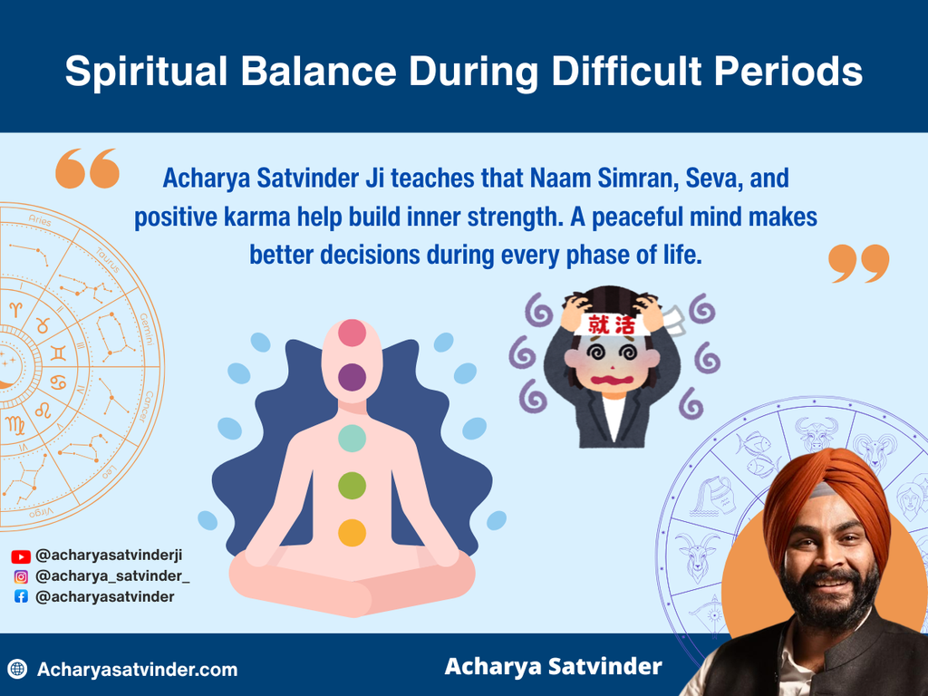 Spiritual Balance During Difficult Periods