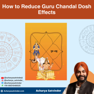 Read more about the article How to Reduce Guru Chandal Dosh Effects?