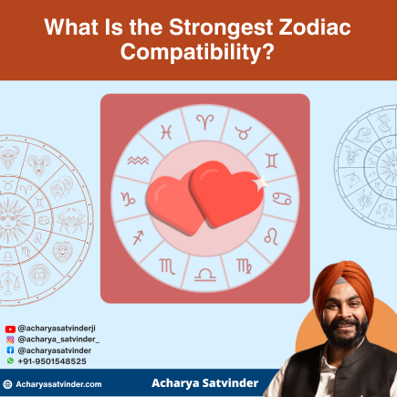 Read more about the article What Is the Strongest Zodiac Compatibility?