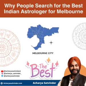 Read more about the article Best Indian Astrologer for Melbourne for Practical and Spiritual Life Guidance