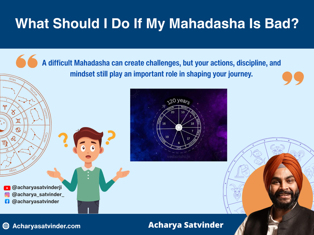 What Should I Do If My Mahadasha Is Bad?