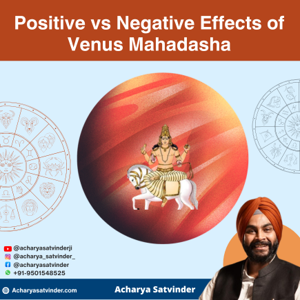 Read more about the article Positive vs Negative Effects of Venus Mahadasha
