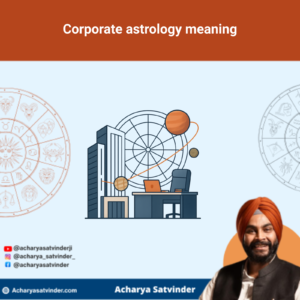 Read more about the article Corporate astrology meaning: A Practical Vedic Guide