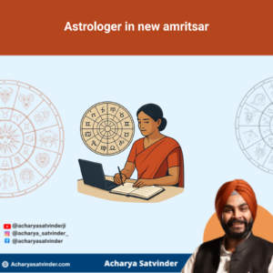 Read more about the article Astrologer in new Amritsar for Clear Online Vedic Guidance