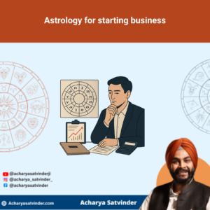 Read more about the article Astrology for starting business: A Practical Vedic Guide
